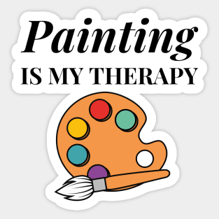 Painting is my Therapy Sticker